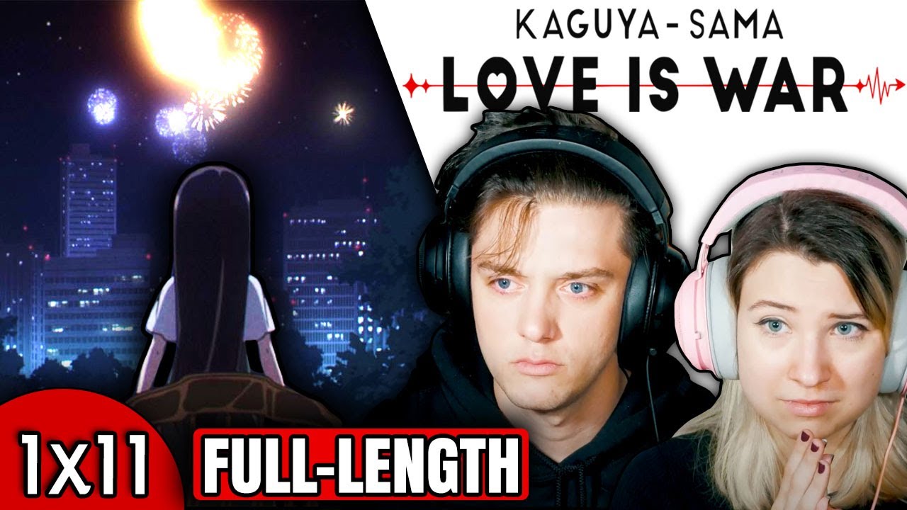 Kaguya-sama: Love is War 1x11: "Ai Hayasaka Wants to Get Soaked + Chika Fujiwara.." // Full-Length