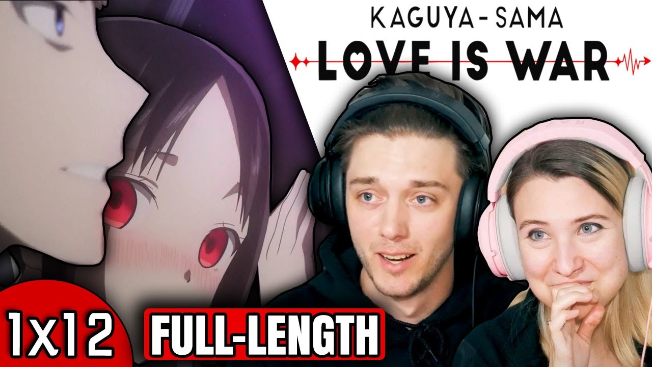 Kaguya-sama: Love is War 1x12: "I Can't Hear the Fireworks, Part 2; Kaguya..." // Full-Length