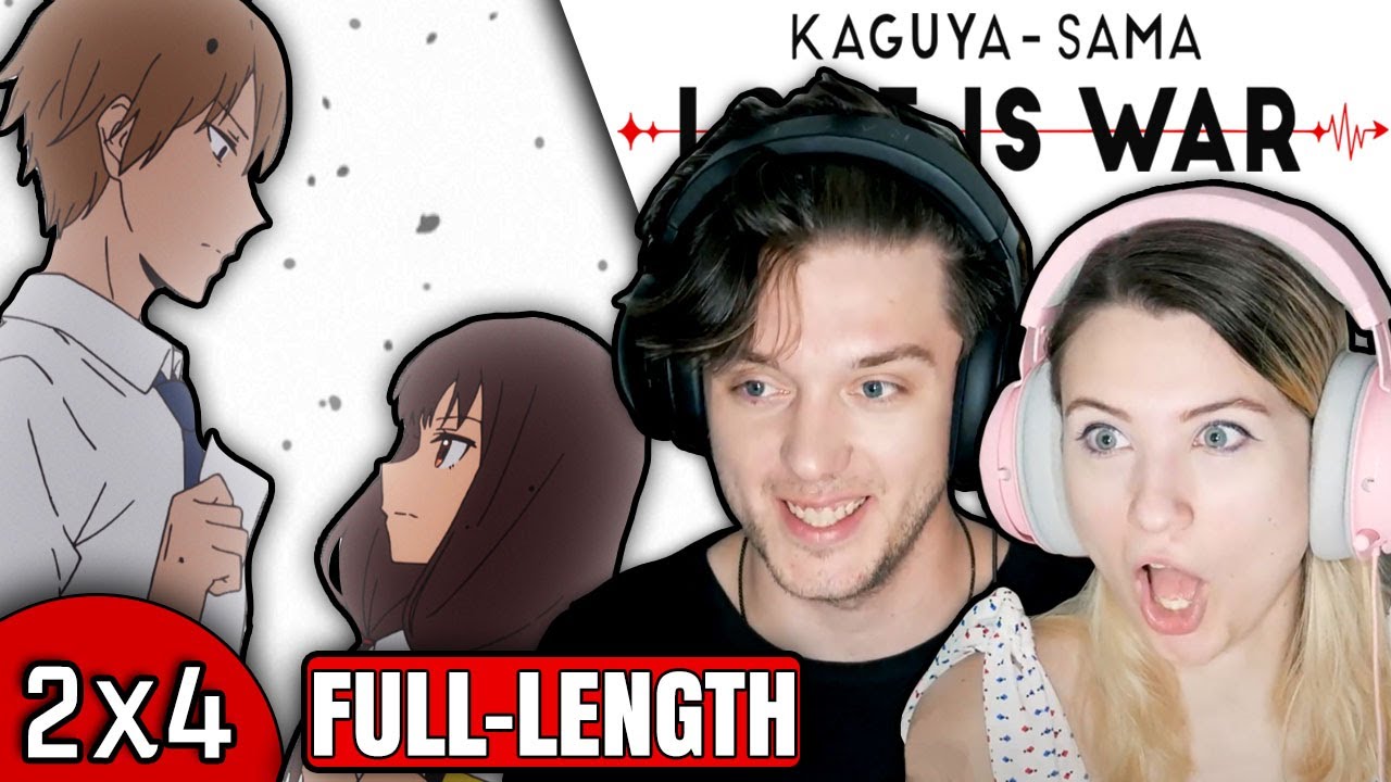 Kaguya-sama: Love is War 2x4: "Ai Hayasaka Wants Him to Fall for Her + Kagu..." Full Length Reaction