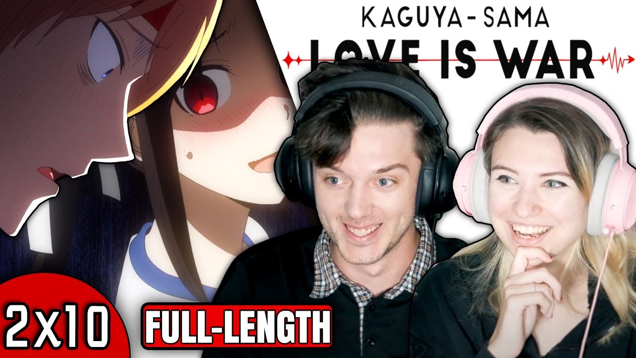Kaguya-sama: Love is War 2x10: "Kei Shirogane Can't Speak + Miyuki..." // Full-Length Reaction