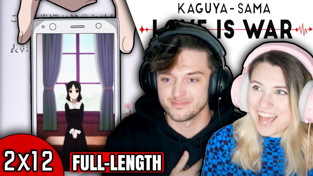 Kaguya-sama: Love is War 2x12: "The Student Council Would Like a Group +" // Full-Length Reaction