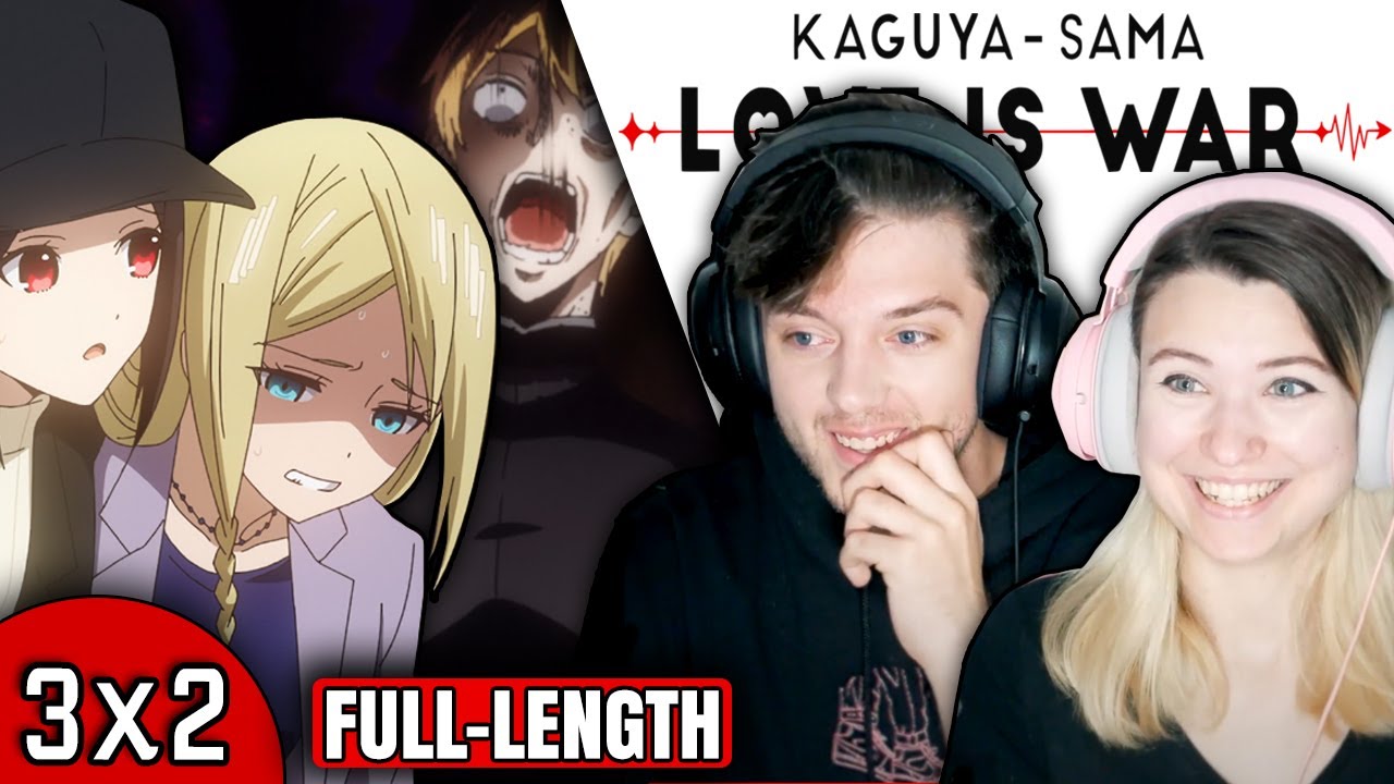 Kaguya-sama: Love is War 3x2: "Miyuki Shirogane Wants to Mediate+" // Full-Length Reaction