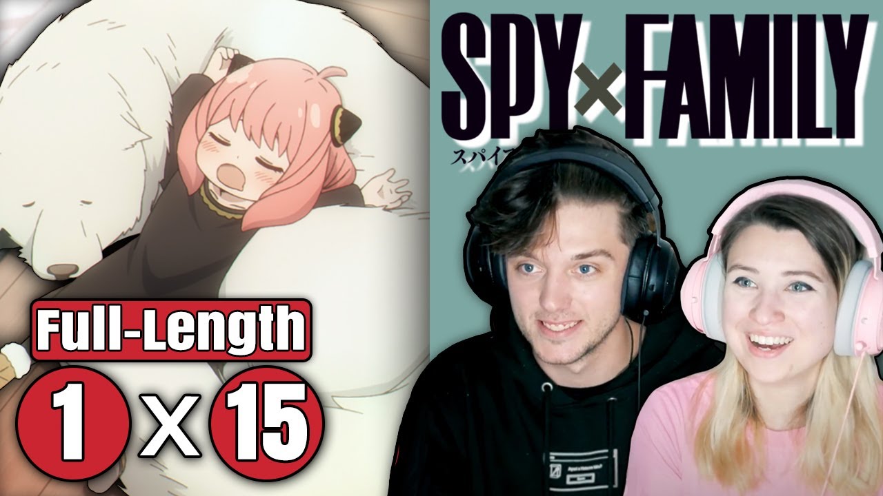 Spy x Family 1x15: "A New Family Member" // Full-Length Reaction