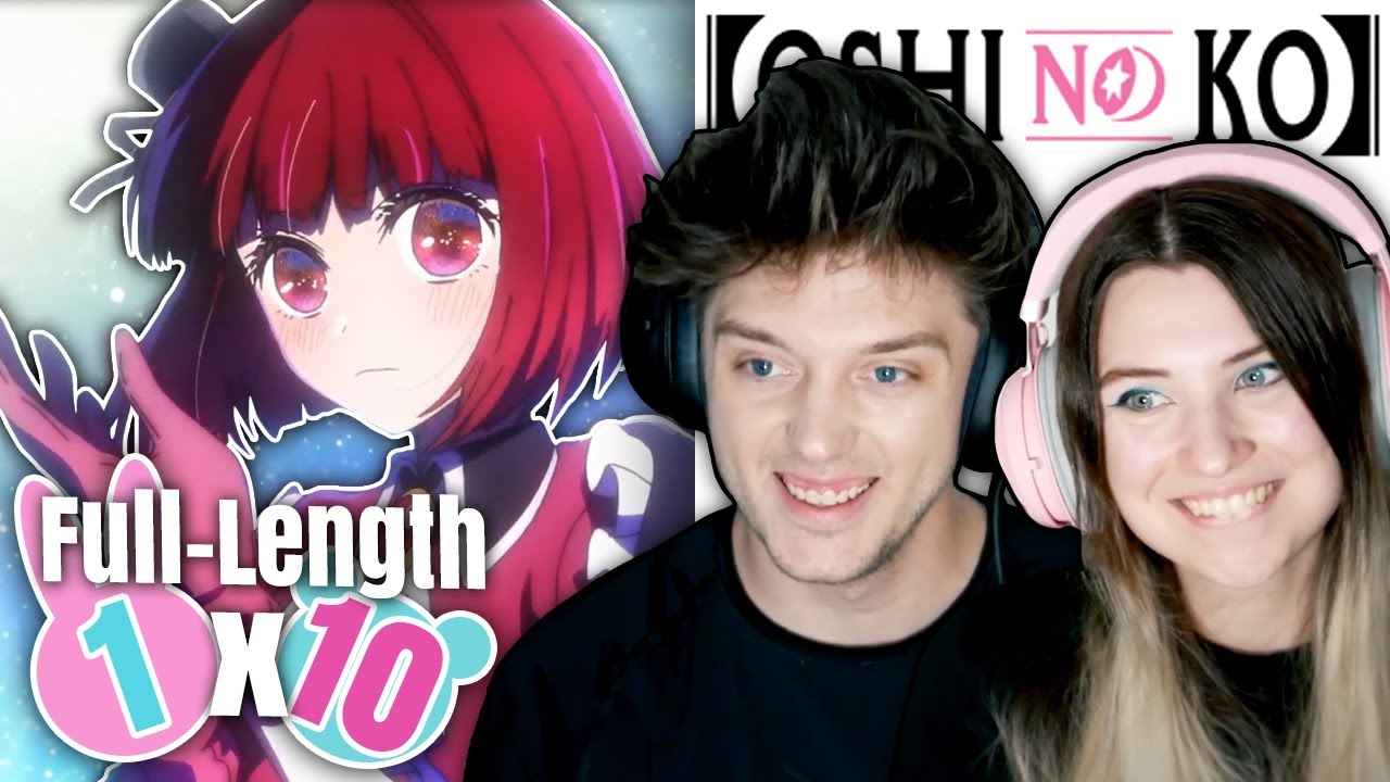 Oshi No Ko 1x10: "Pressure" // Full-Length Reaction