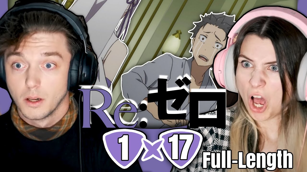 Re:ZERO 1x17: "Disgrace in the Extreme" // Full-Length Reaction