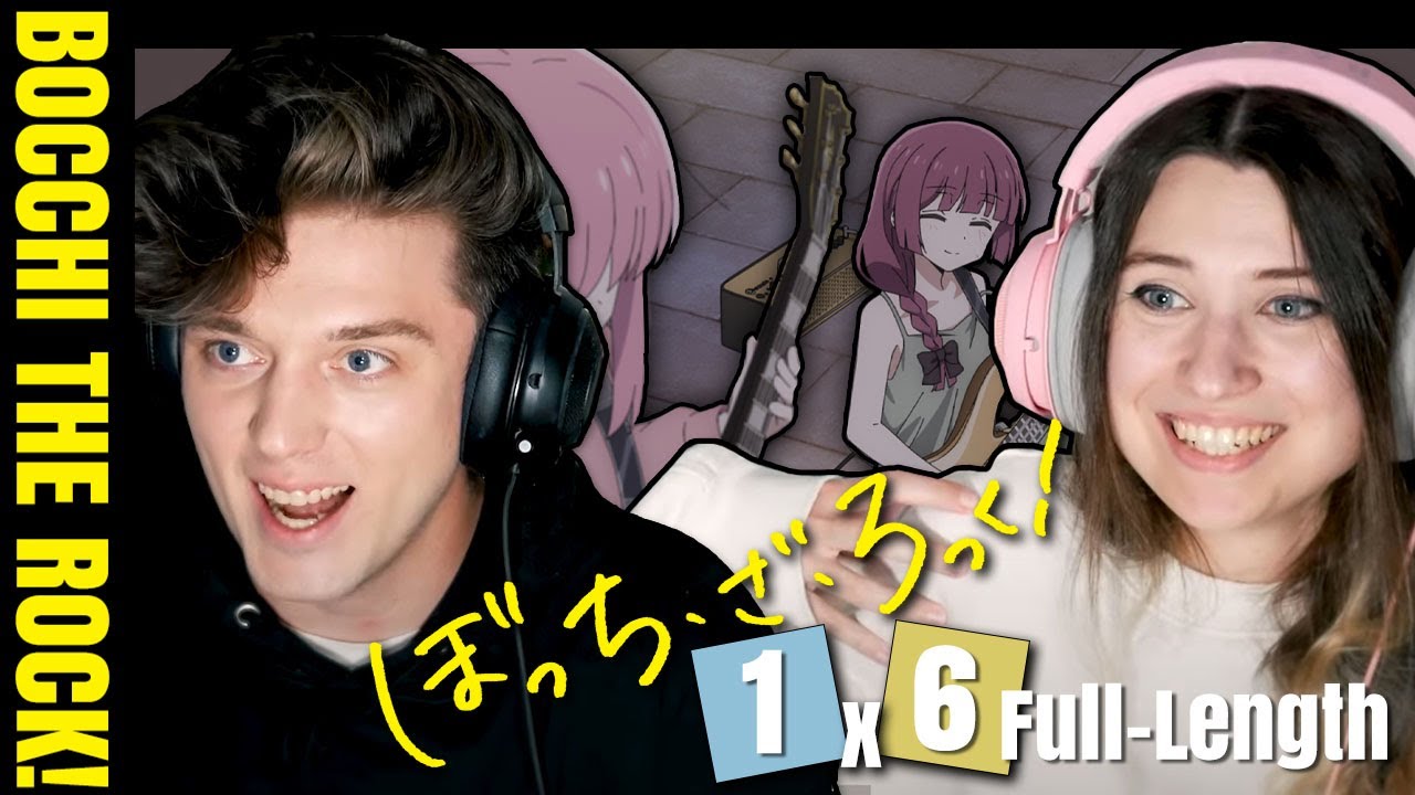 BOCCHI THE ROCK! 1x6: "Eight Views" // Full-Length Reaction
