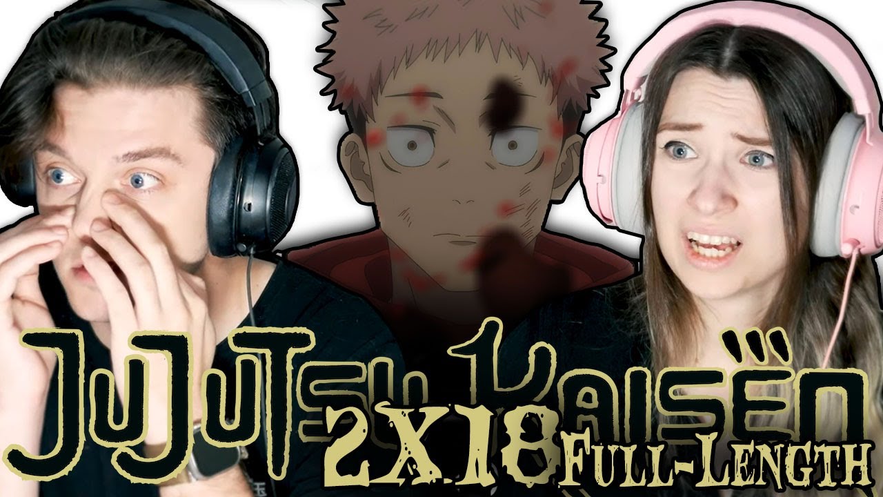Jujutsu Kaisen 2x18: "Right and Wrong" // Full-Length Reaction