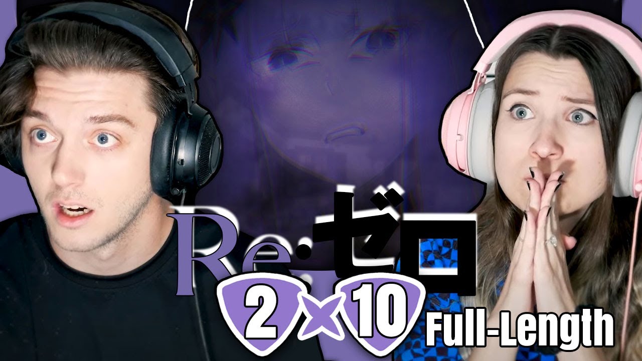 Re:ZERO 2x10: "I Know Hell" // Full-Length Reaction