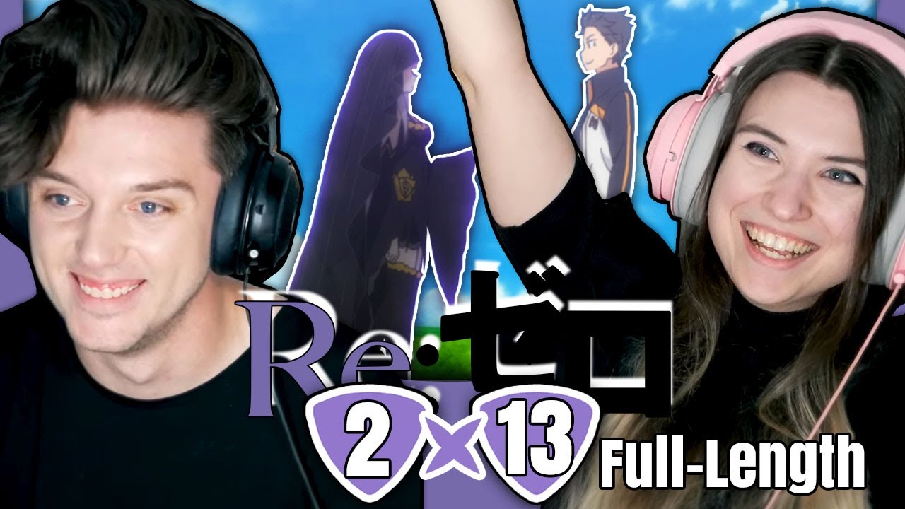 Re:ZERO 2x13: "The Sounds That Make You Want to Cry" // Full-Length Reaction