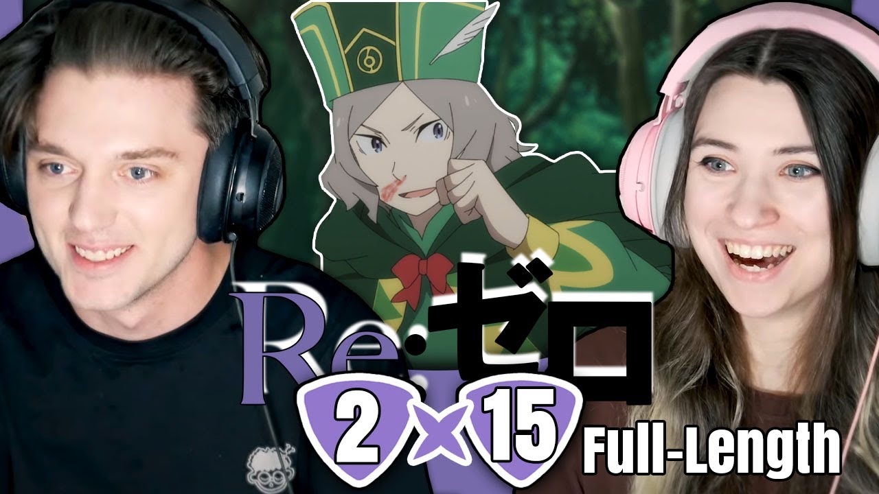 Re:ZERO 2x15: "Otto Suwen / A Reason to Believe" // Full-Length Reaction