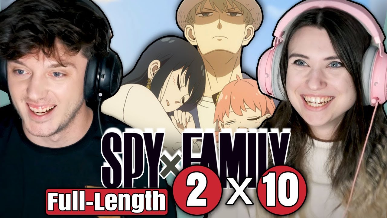 Spy x Family 2x10: "Enjoy the Resort to the Fullest..." // Full-Length Reaction