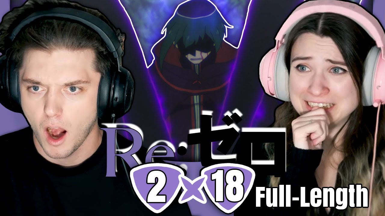 Re:ZERO 2x18: "The Day Betelgeuse Laughed" // Full-Length Reaction