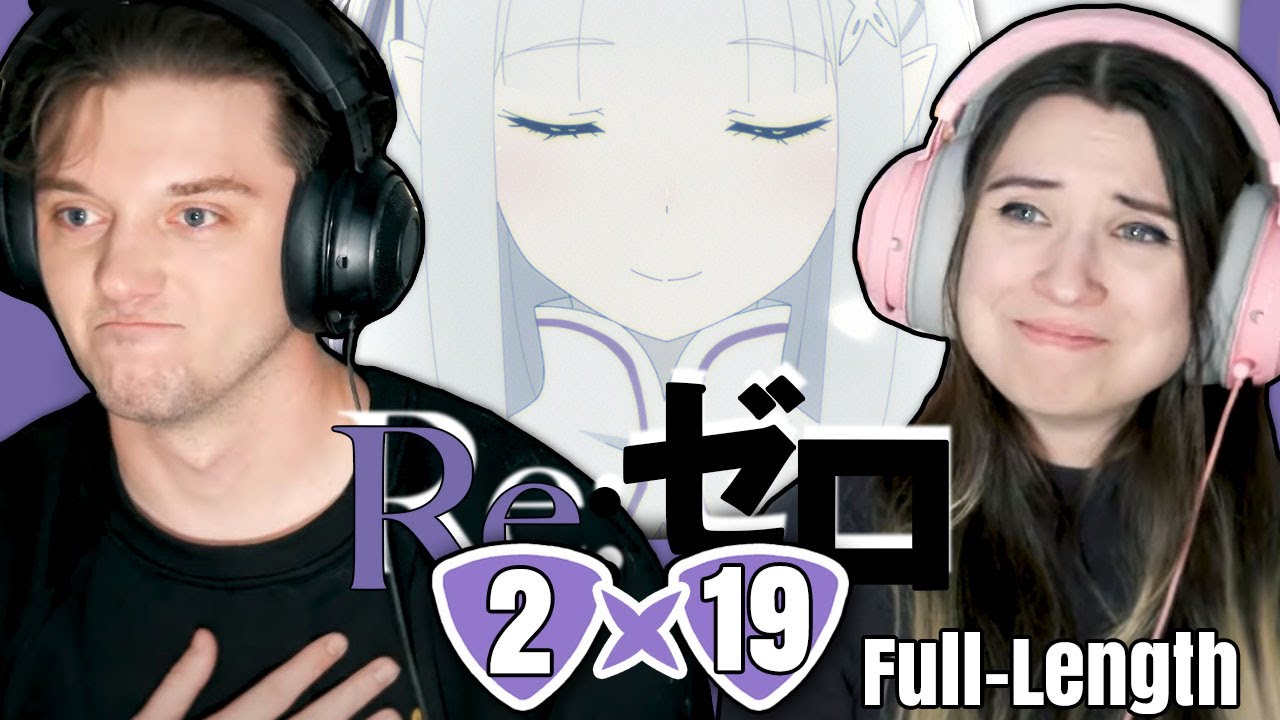 Re:ZERO 2x19: "The Permafrost of Elior Forest" // Full-Length Reaction