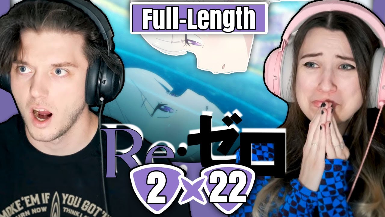Re:ZERO 2x22: "Happiness Reflected on the Water's Surface" // Full-Length Reaction