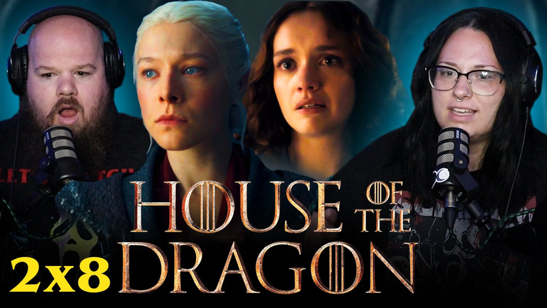 HOUSE OF THE DRAGON [2x8] | EXTENDED REACTION