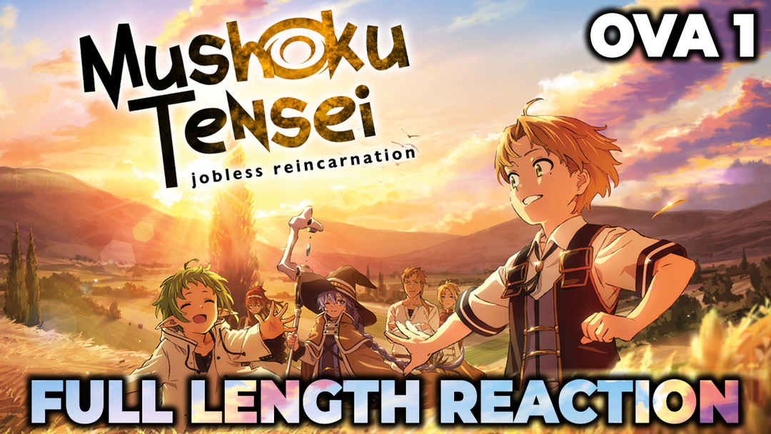 Mushoku OVA 1 FULL REACTION! 