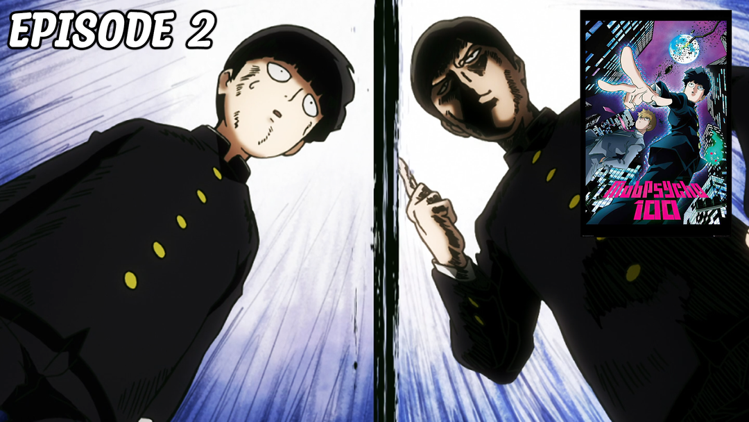 Mob Psycho Ep 2