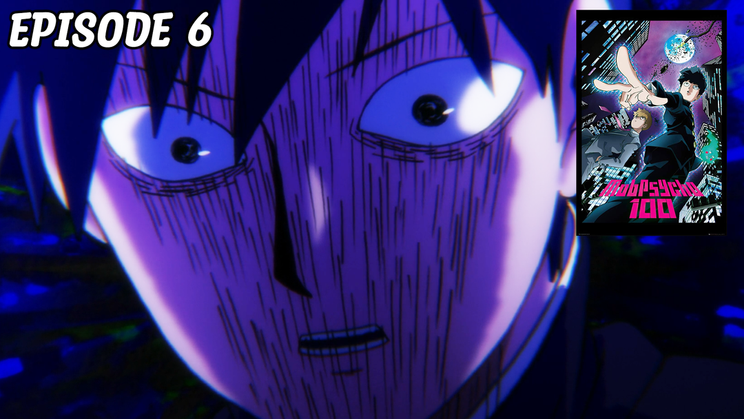 Mob Psycho Ep 6