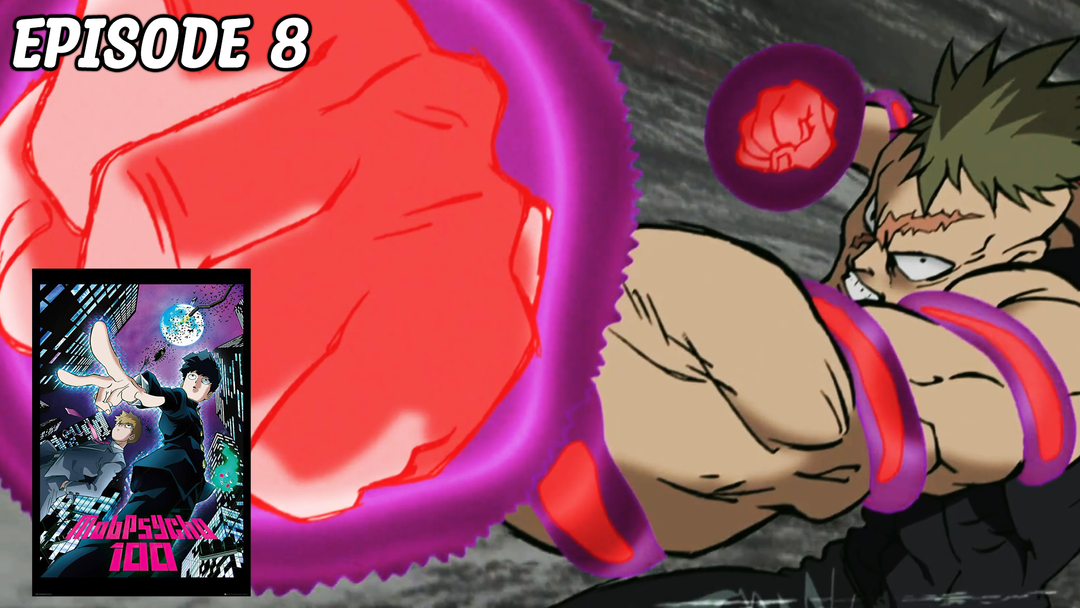 Mob Psycho 100 Ep 8