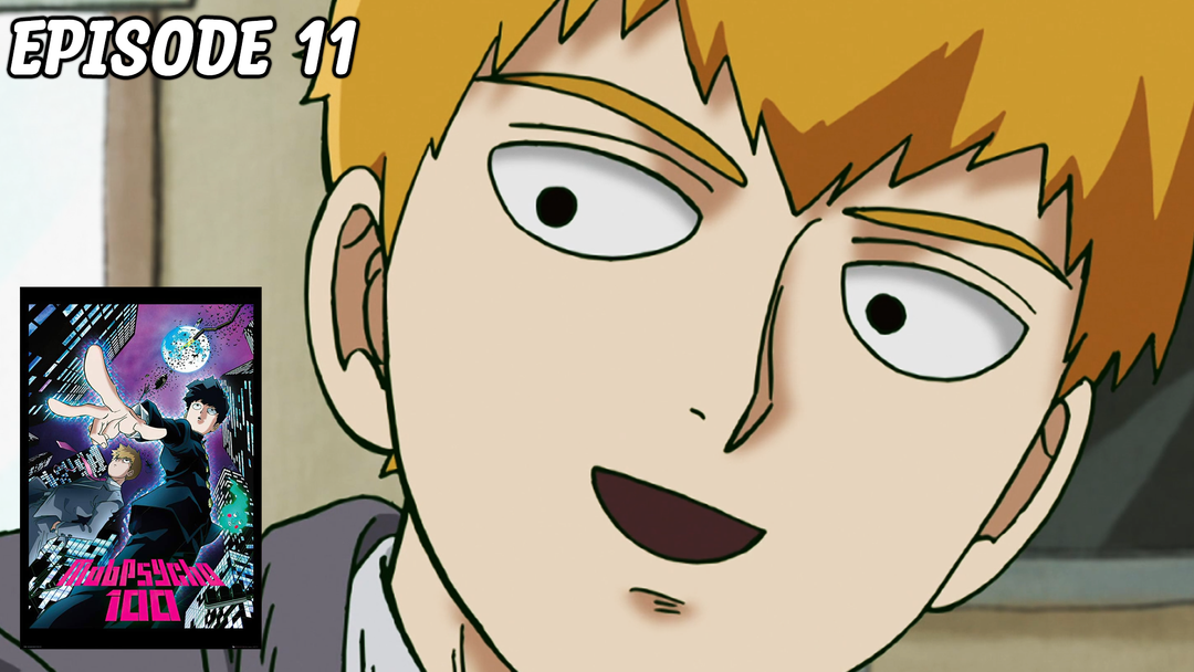 Mob Psycho Ep 11