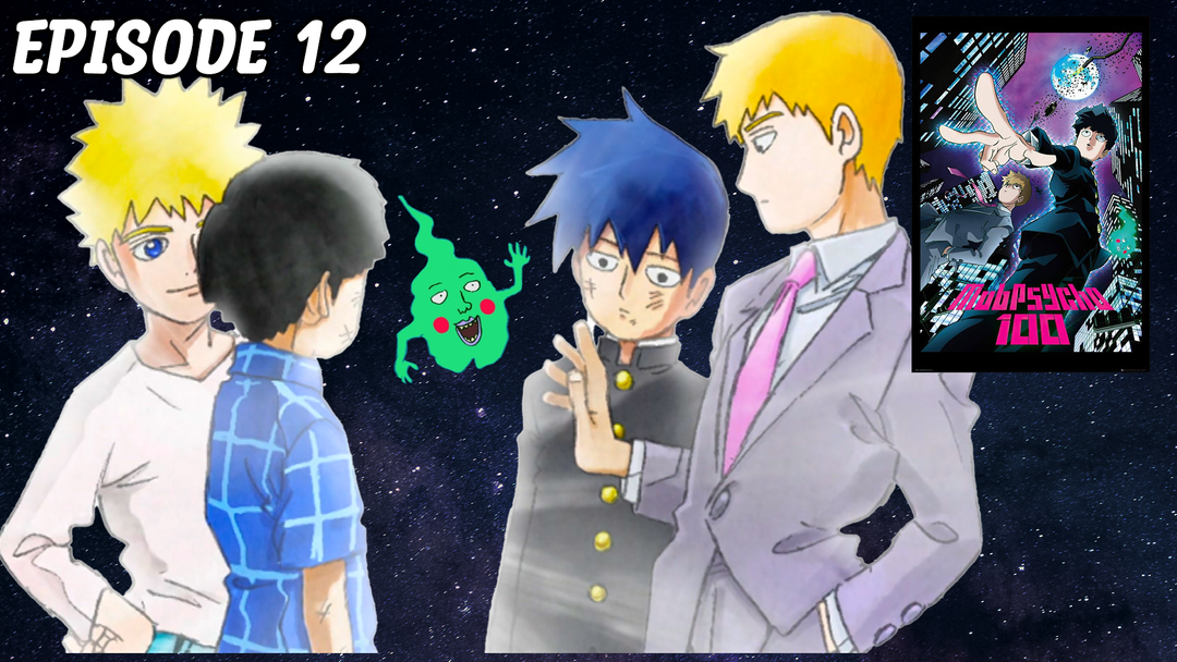 Mob Psycho Ep 12