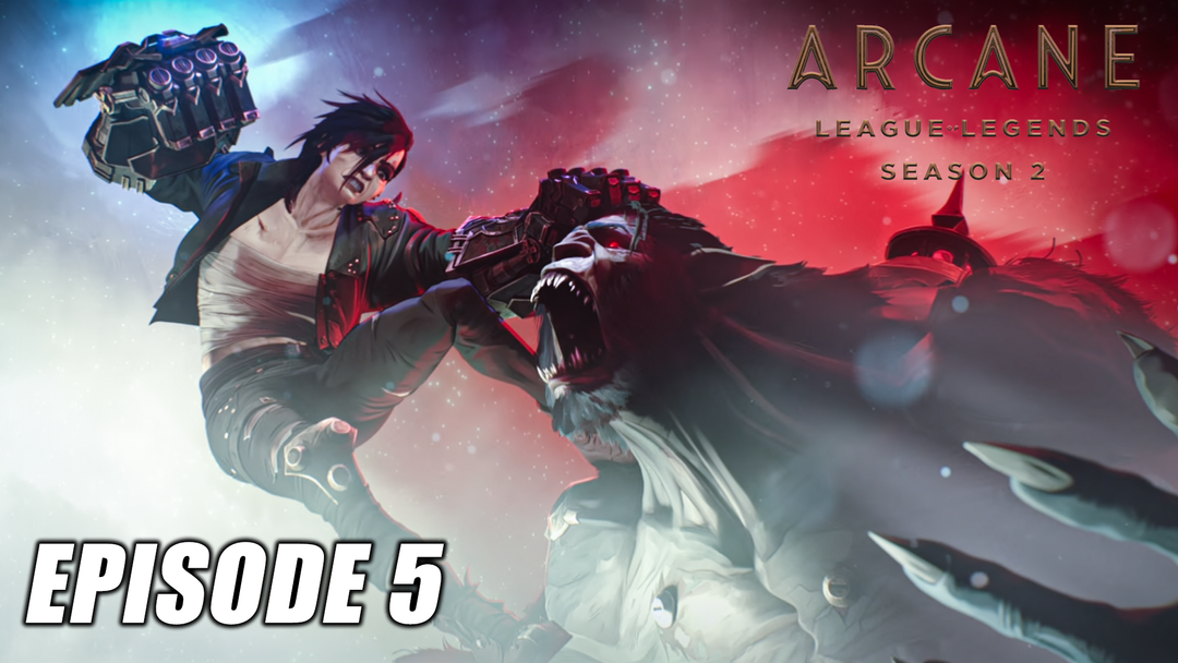 Arcane S2 Ep 5