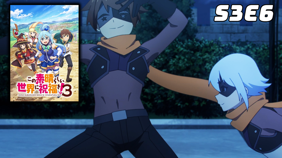 Konosuba S3 Ep 6