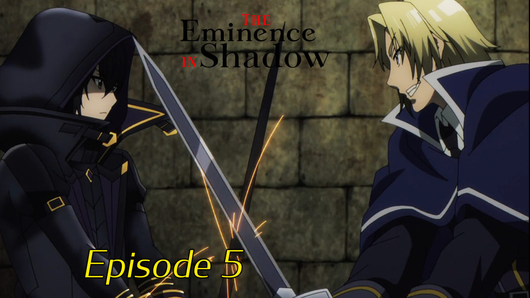 The Eminence in Shadow Ep 5