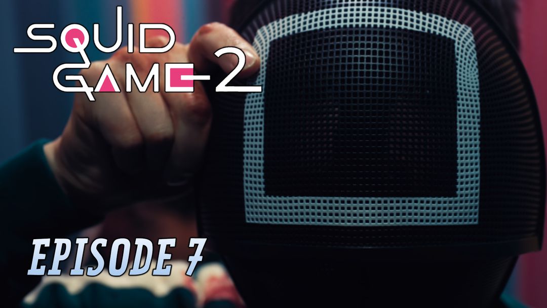Squid Game Ep 7