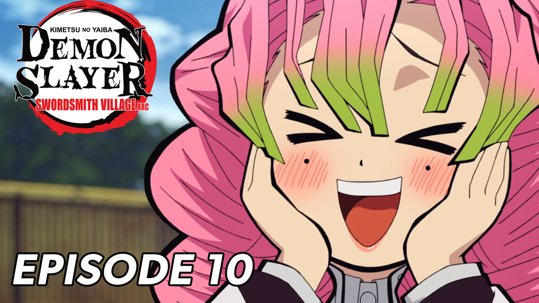 Demon Slayer Swordsmith Village Ep 10