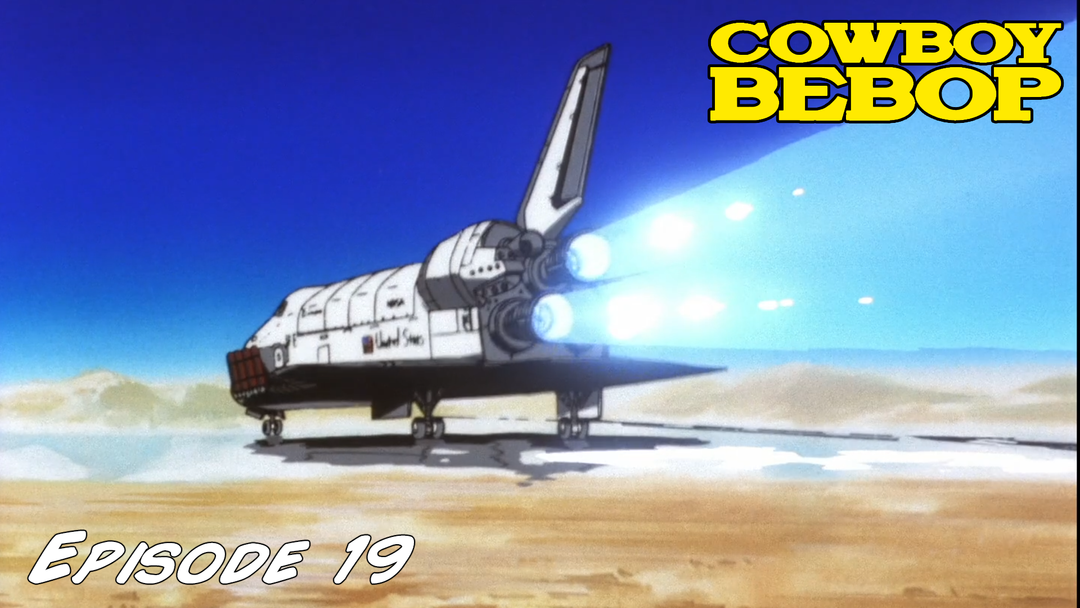 Cowboy Bebop Ep 19