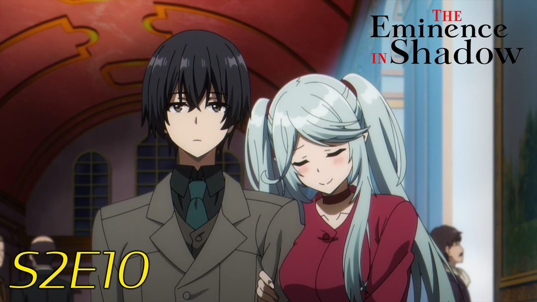 The Eminence in Shadow S2 Ep 10