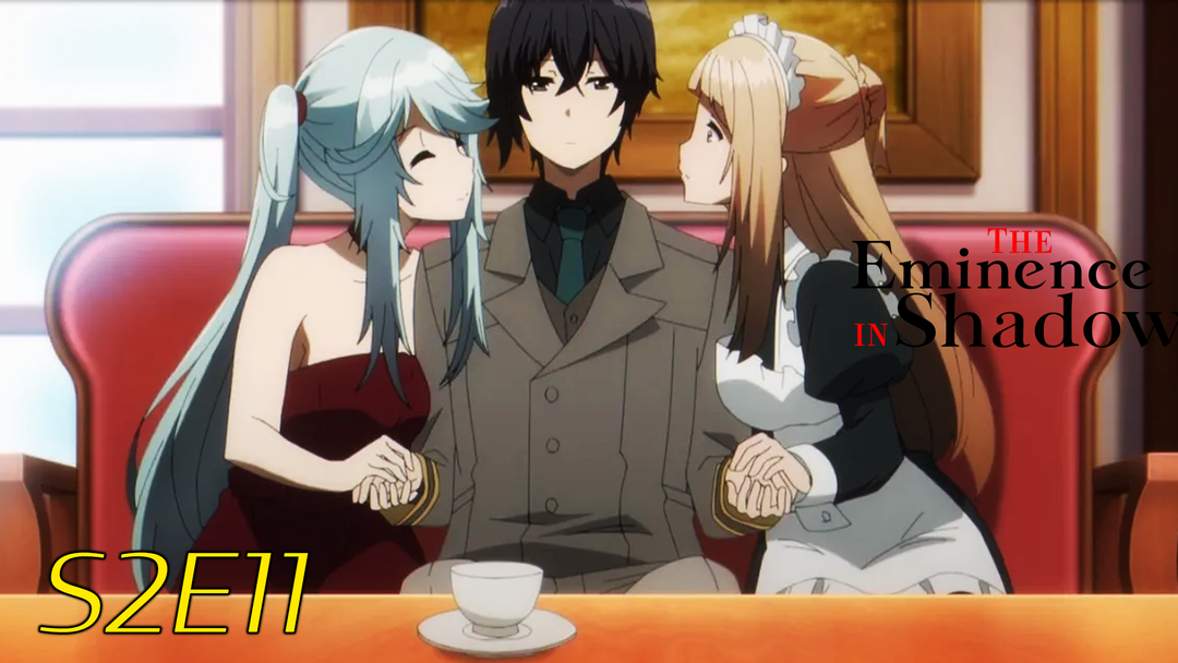 The Eminence in Shadow S2 Ep 11