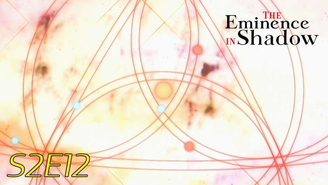 The Eminence in Shadow S2 Ep 12
