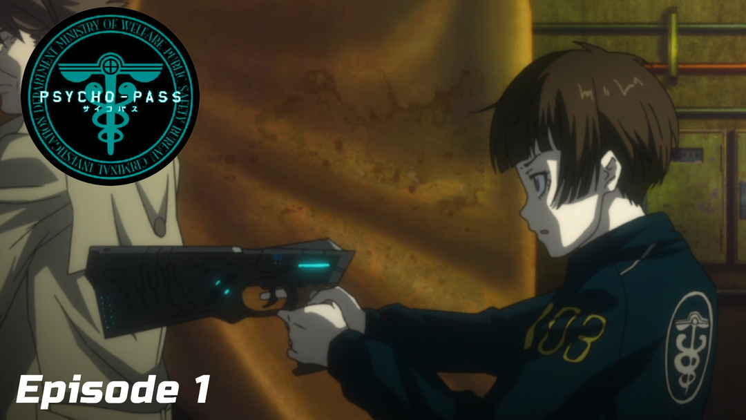 Psycho Pass Ep 1