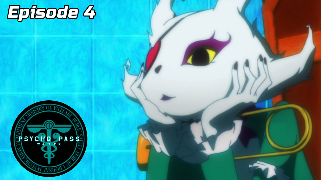Psycho-Pass Ep 4