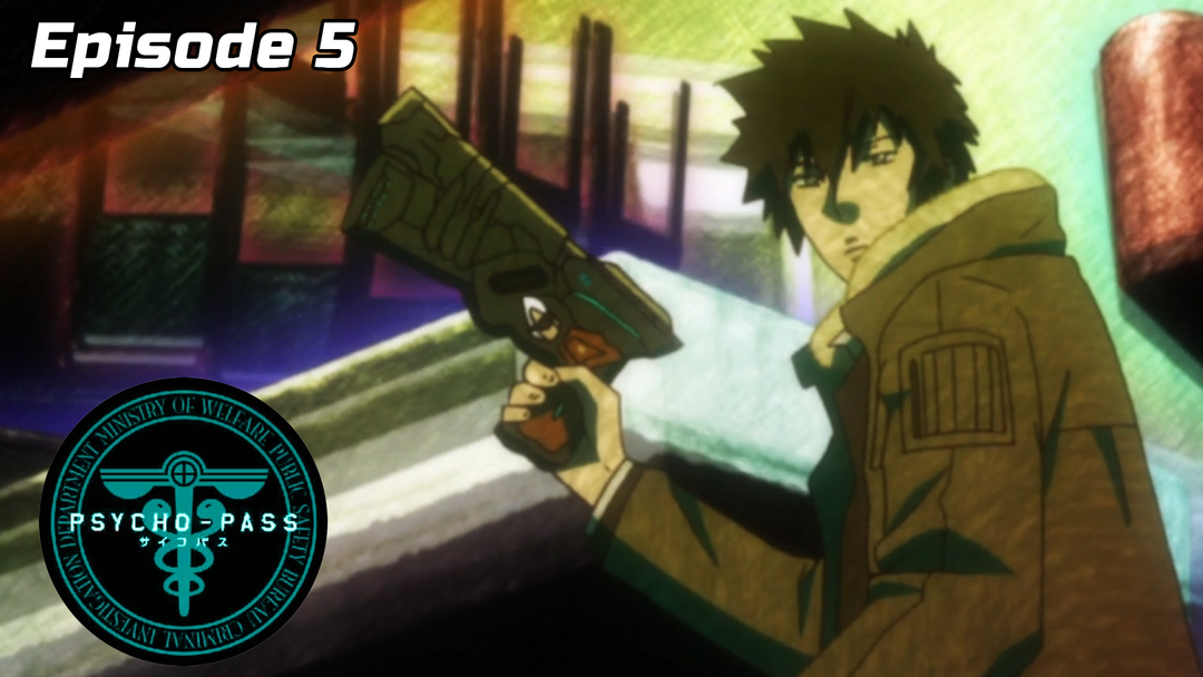 Psycho-Pass Ep 5