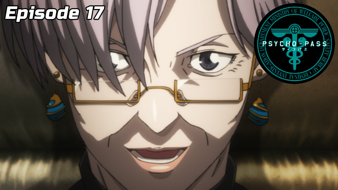 Psycho-Pass Ep 17