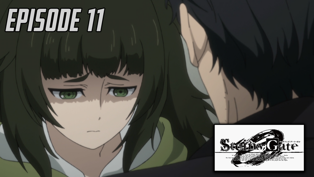 Steins;Gate 0 Ep 11