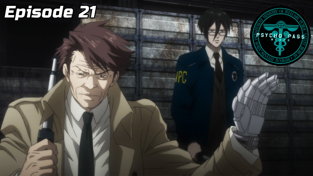 Psycho-Pass Ep 21