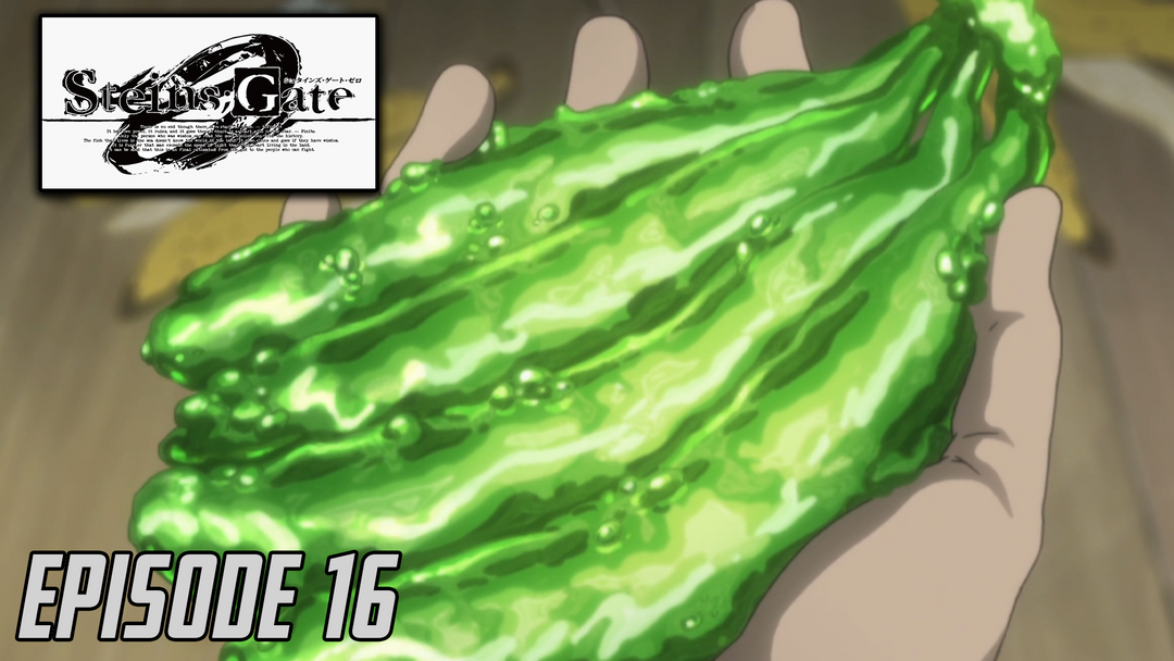 Steins;Gate 0 Ep 16