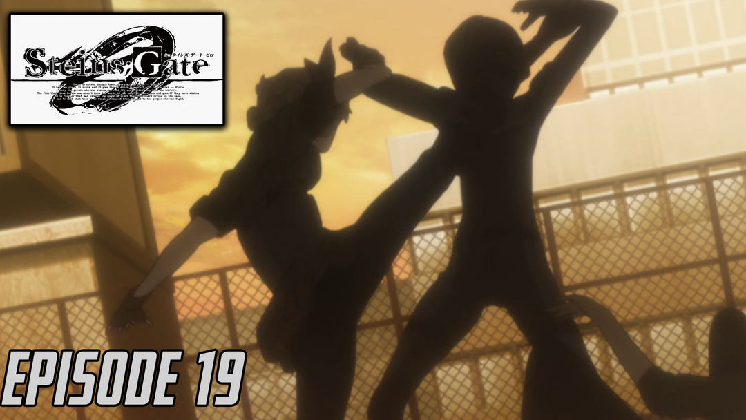 Steins;Gate 0 Ep 19