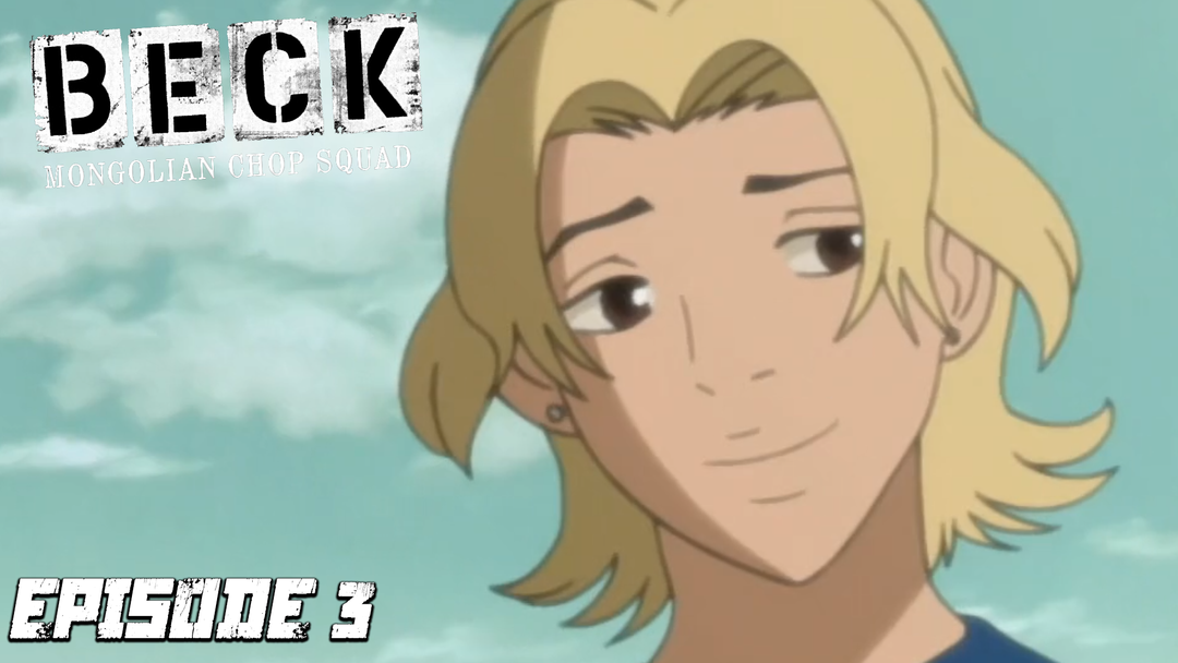 Beck Ep 3