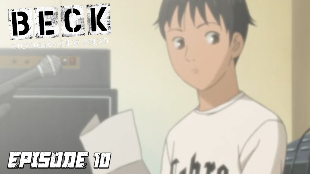 Beck Ep 10