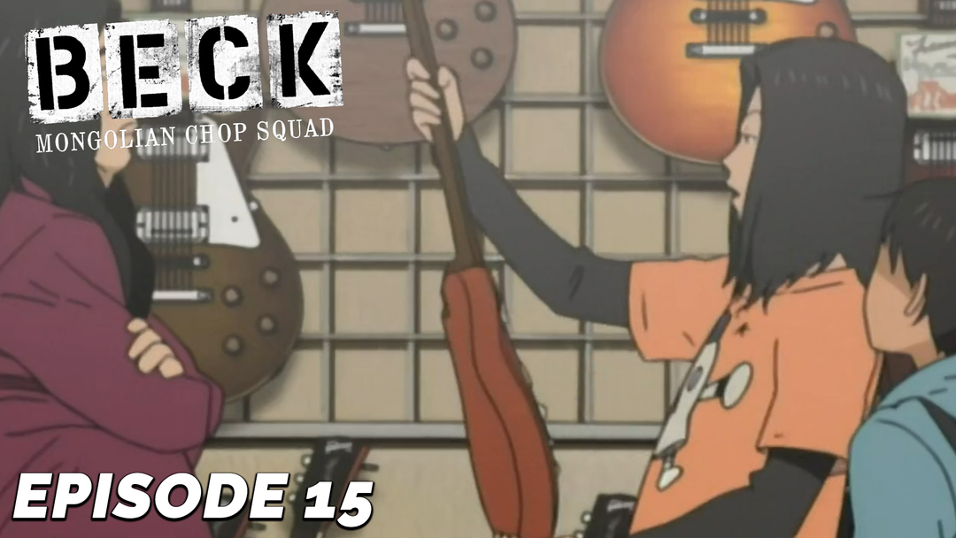 Beck Ep 15