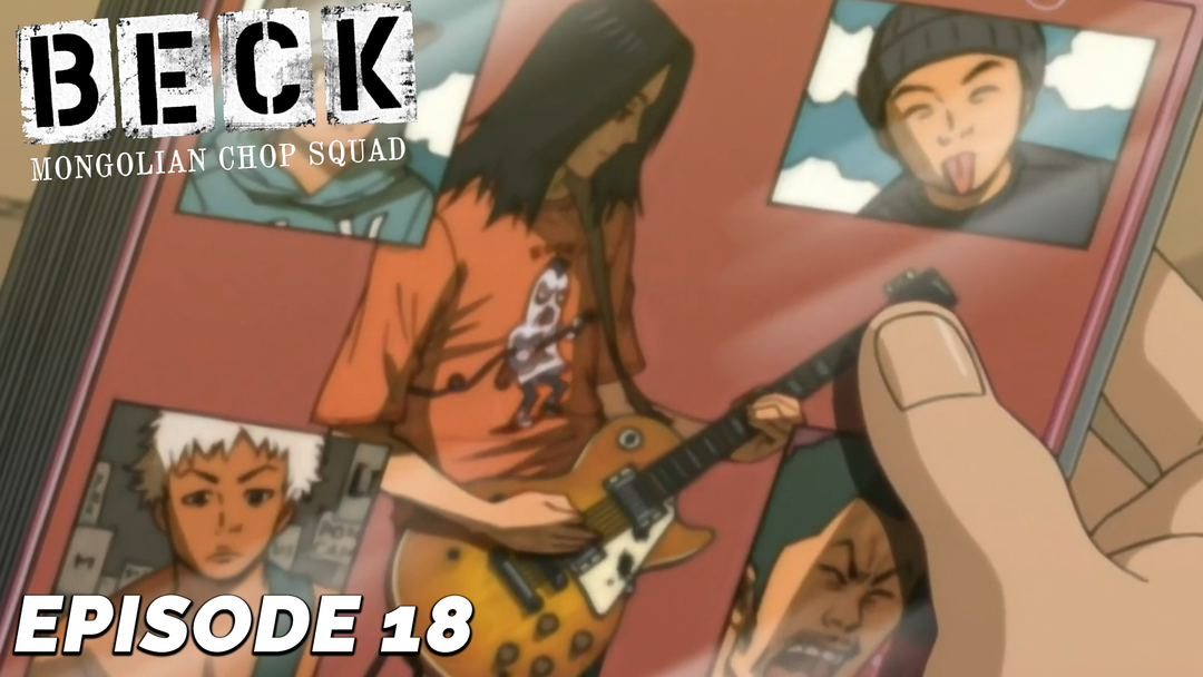 Beck Ep 18