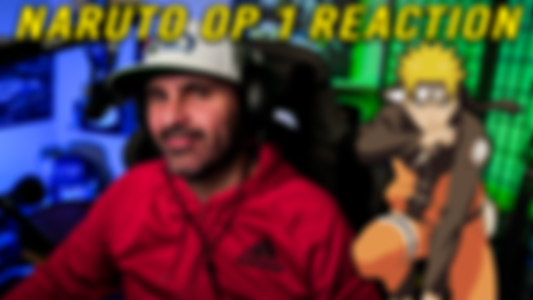 Naruto OP 1 Reaction