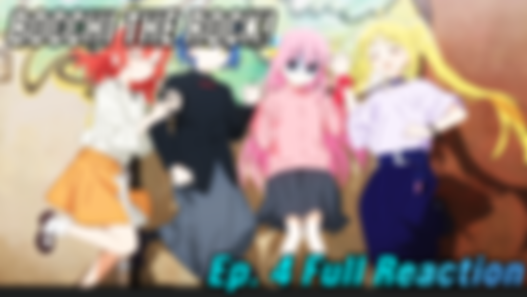 Bocchi the Rock! Ep. 4 Reaction