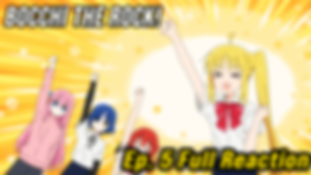 Bocchi the Rock! Ep. 5 Reaction