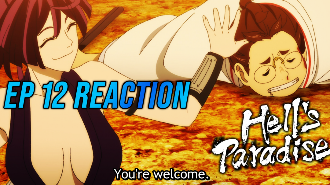 Hell's Paradise Ep 12 Reaction 